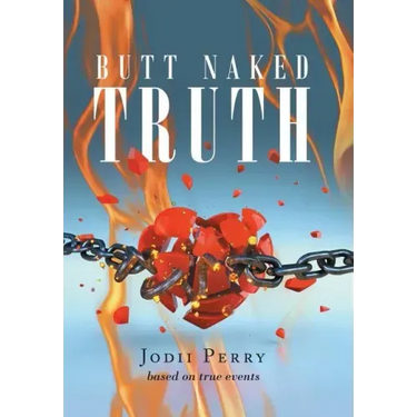 Butt Naked Truth
