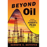 Beyond Oil: The View from Hubbert's Peak