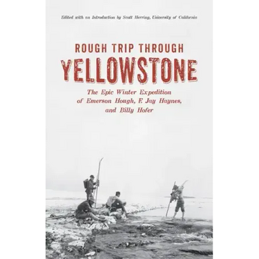 Rough Trip Through Yellowstone
