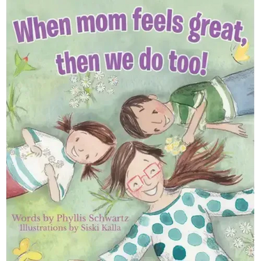 When Mom Feels Great Then We Do Too!
