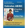 Dr. John Chung's Advanced Placement Calculus AB/BC: AP Calculus AB/BC designed to help Students get a Perfect Score. There are easy-to-follow worked-o