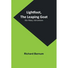 Lightfoot, the Leaping Goat: His Many Adventures