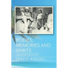 Bodies, Memories and Spirits: A Discourse on Selected Cultural Forms and Practices of St.Lucia
