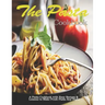 Pasta Cookbook: A Pasta Cookbook with Easy Recipes & Lessons to Make Fresh Pasta Any Night