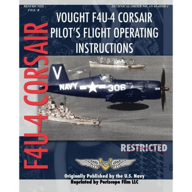 Vought F4U-4 Corsair Pilot's Flight Operating Instructions