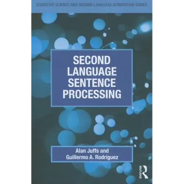 Second Language Sentence Processing
