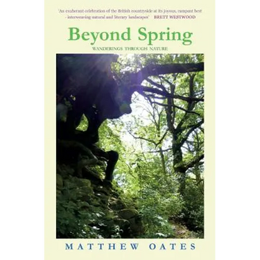 Beyond Spring: Wanderings through Nature