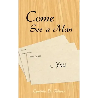 Come See a Man