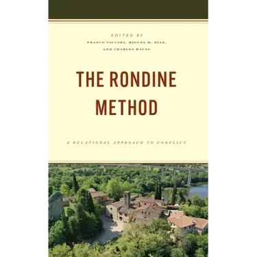 The Rondine Method: A Relational Approach to Conflict