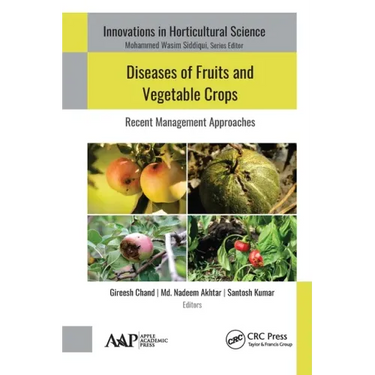 Diseases of Fruits and Vegetable Crops: Recent Management Approaches