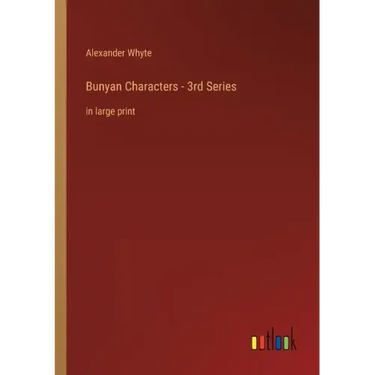 Bunyan Characters - 3rd Series: in large print