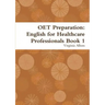 OET Preparation: English for Healthcare Professionals Book 1