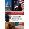 The 21st Century Voter Guide to Candidate Assessment