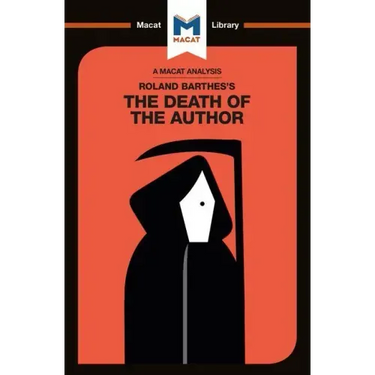 An Analysis of Roland Barthes's the Death of the Author