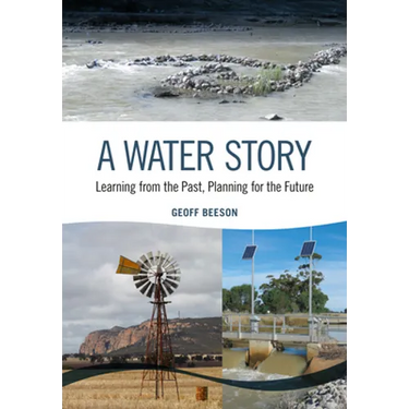 A Water Story: Learning from the Past, Planning for the Future