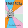 Prose Pizza