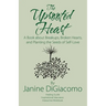 The Uprooted Heart: A Book about Breakups, Broken Hearts, and Planting the Seeds of Self-Love