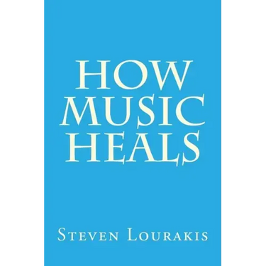 How Music Heals