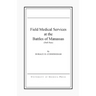 Field Medical Services at the Battles of Manassas
