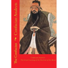 Confucian Analects: The Great Learning of the Doctrine of the Mean