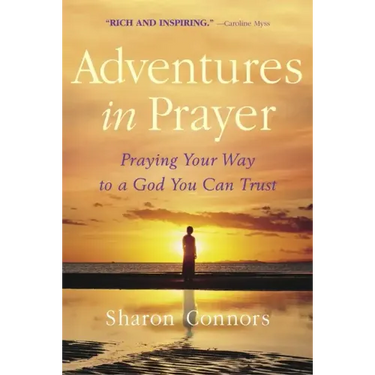 Adventures in Prayer