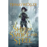 Ship of Smoke and Steel: The Wells of Sorcery, Book One