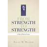 From Strength to Strength