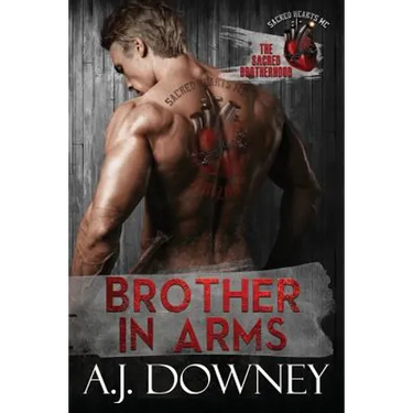 Brother in Arms: The Sacred Brotherhood Book III