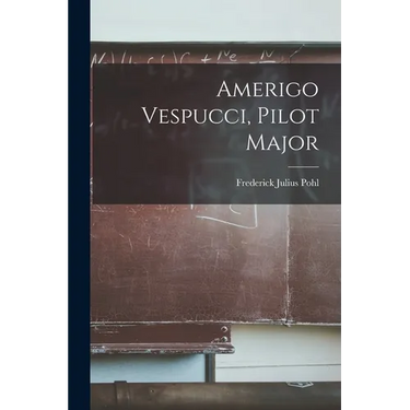 Amerigo Vespucci, Pilot Major