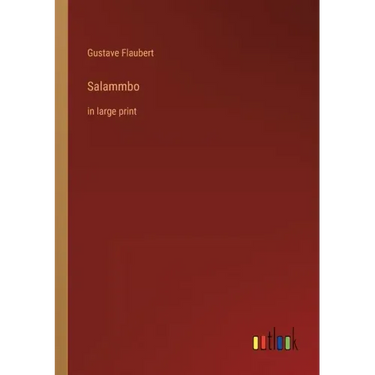 Salammbo: in large print