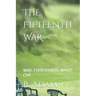 The Fifteenth War: War, Fourteenth, White Car