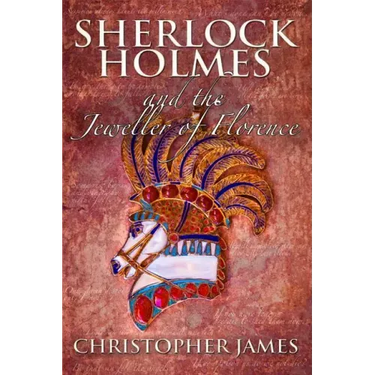 Sherlock Holmes and The Jeweller of Florence