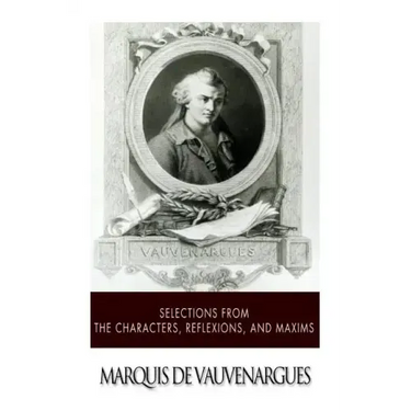 Selections from the Characters, Reflexions and Maxims