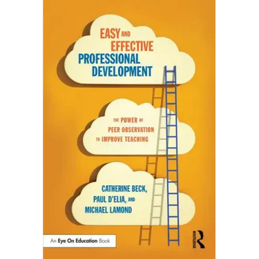 Easy and Effective Professional Development: The Power of Peer Observation to Improve Teaching