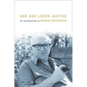 Our God Loves Justice: An Introduction to Helmut Gollwitzer