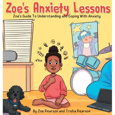 Zoe's Anxiety Lessons