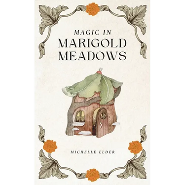 Magic in Marigold Meadows