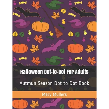 Halloween Dot-to-Dot For Adults: Autmun Season Dot to Dot Book
