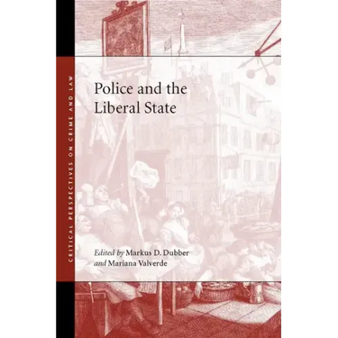 Police and the Liberal State