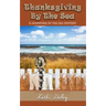 Thanksgiving by the Sea