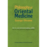 Philosophy of Oriental Medicine: Key to Your Personal Judging Ability