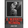 A Marked Woman