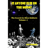 Is Anyone Else on the Moon?: The Search for Alien Artifacts