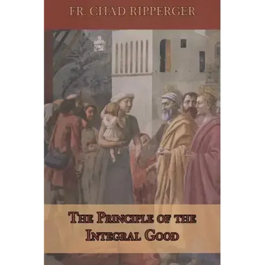 The Principle of the Integral Good