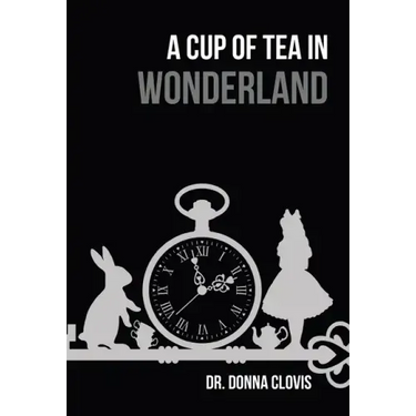 A Cup of Tea in Wonderland