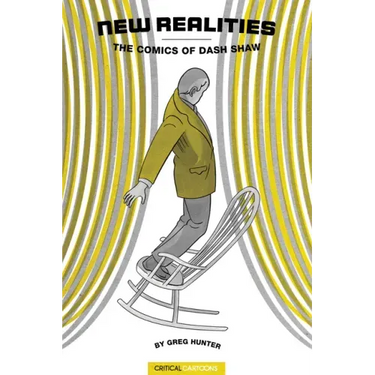 New Realities: The Comics of Dash Shaw
