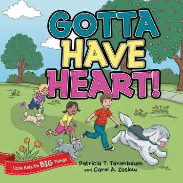 Gotta Have Heart!