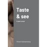 Taste and see: A queer prayer