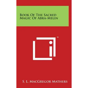 Book of the Sacred Magic of Abra-Melin