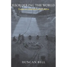 Reordering the World: Essays on Liberalism and Empire